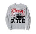First Pitch Baseball Pitcher Mom Sweatshirt - Aesthetic Graphic Men Women - T-Shirt, Sweatshirt, Hoodie