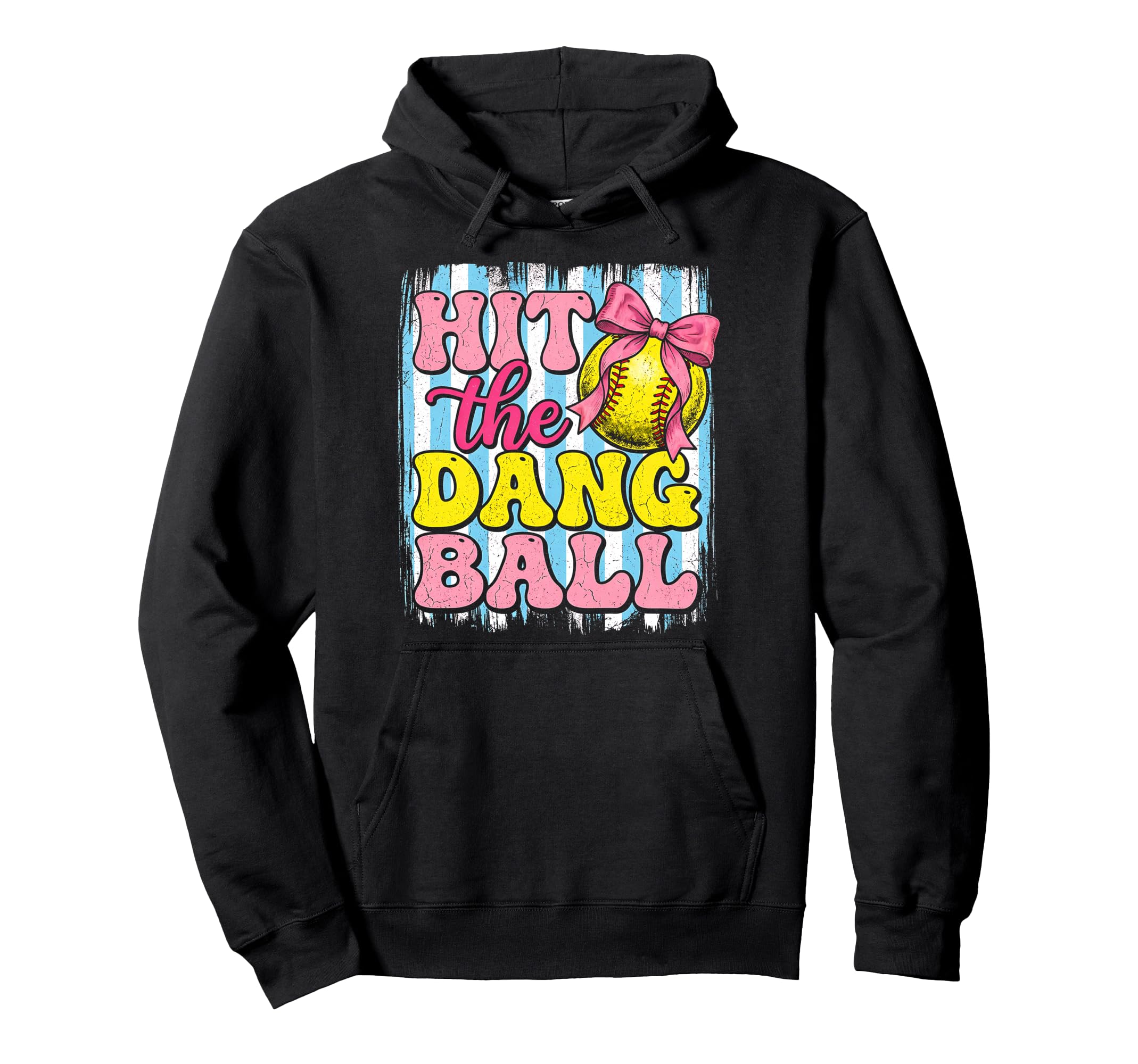 Hit Dang Ball Funny Softball Game Hoodie - Fun Novelty Design for Adults - T-Shirt, Sweatshirt, Hoodie