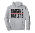 Raising Ballers Hoodie - Trendy Graphic Unisex - T-Shirt, Sweatshirt, Hoodie