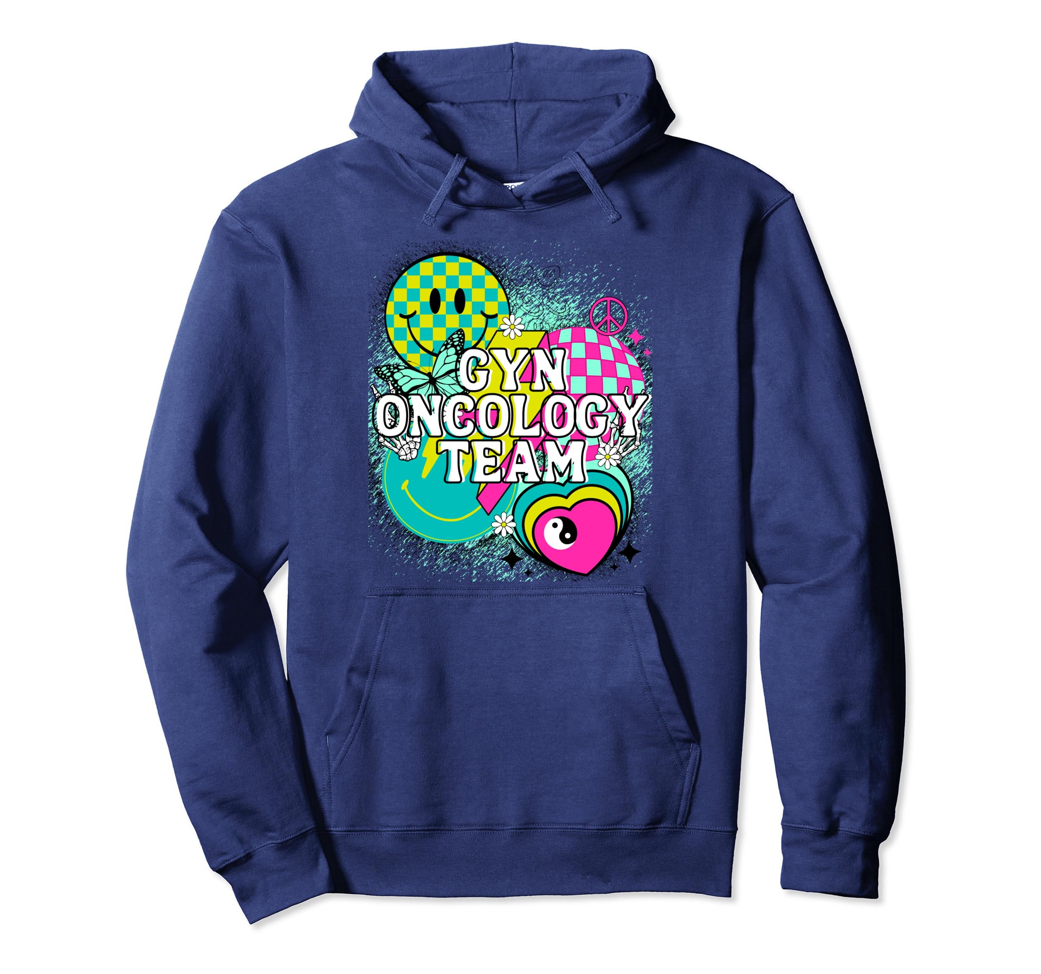 Gyn Oncology Team Nurse Happy Y2K Hoodie - Custom Art Print for Adults - T-Shirt, Sweatshirt, Hoodie