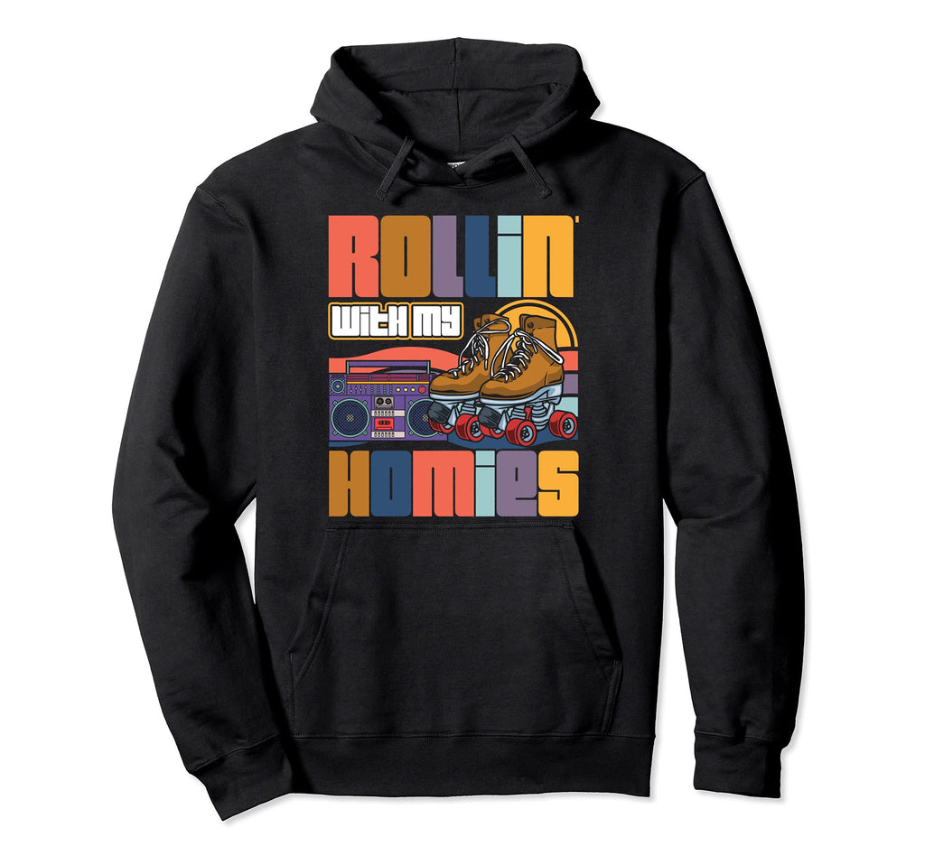 Rolling My Homies Roller Skating Party Hoodie - Trendy Graphic for Adults - T-Shirt, Sweatshirt, Hoodie