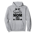 My Sports Mom Era Sports Mama My Hoodie - Minimalist Print Men Women - T-Shirt, Sweatshirt, Hoodie