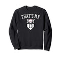 Thats My 13 Baseball Number 13 Sweatshirt - Minimalist Print Men Women - T-Shirt, Sweatshirt, Hoodie