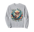 Owl Stay Wild Boho Nature Floral Sweatshirt - Graphic Print Men Women - T-Shirt, Sweatshirt, Hoodie