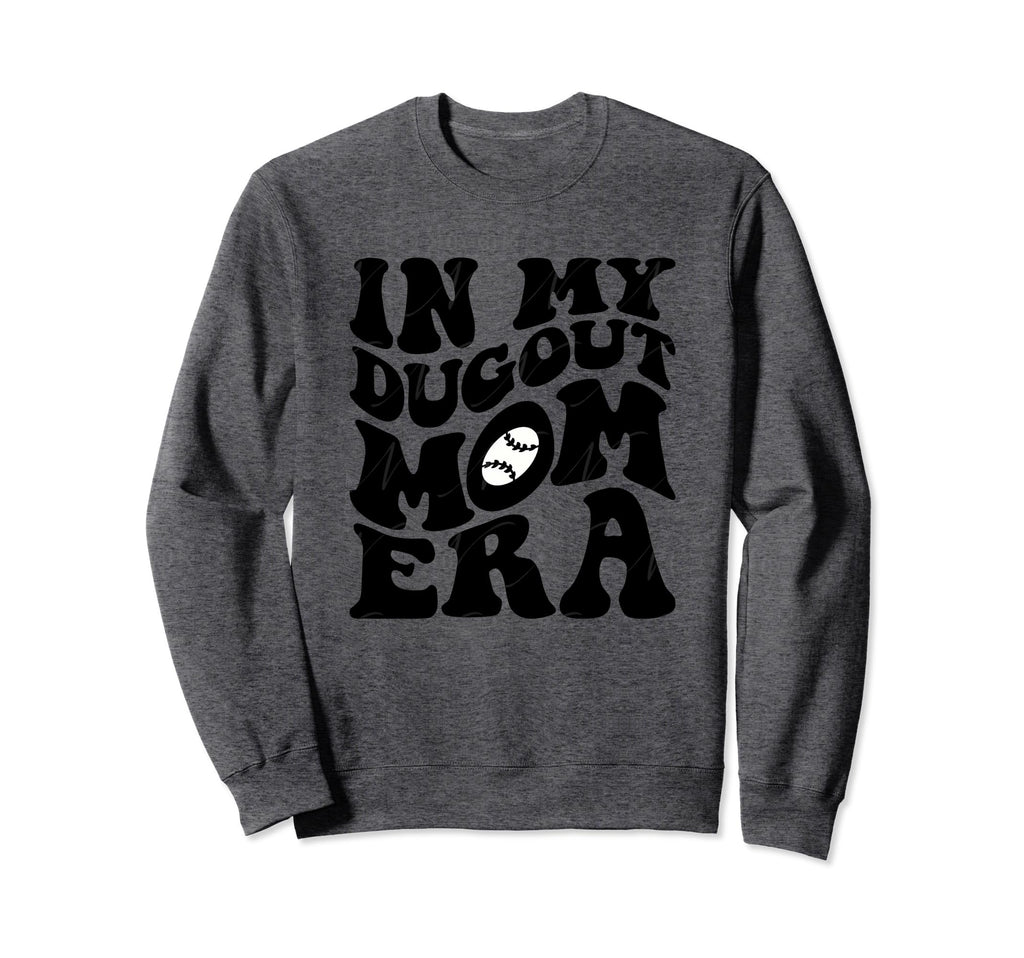 Groovy My Dugout Mom Era Funny Sweatshirt - Fun Novelty Design Men Women - T-Shirt, Sweatshirt, Hoodie