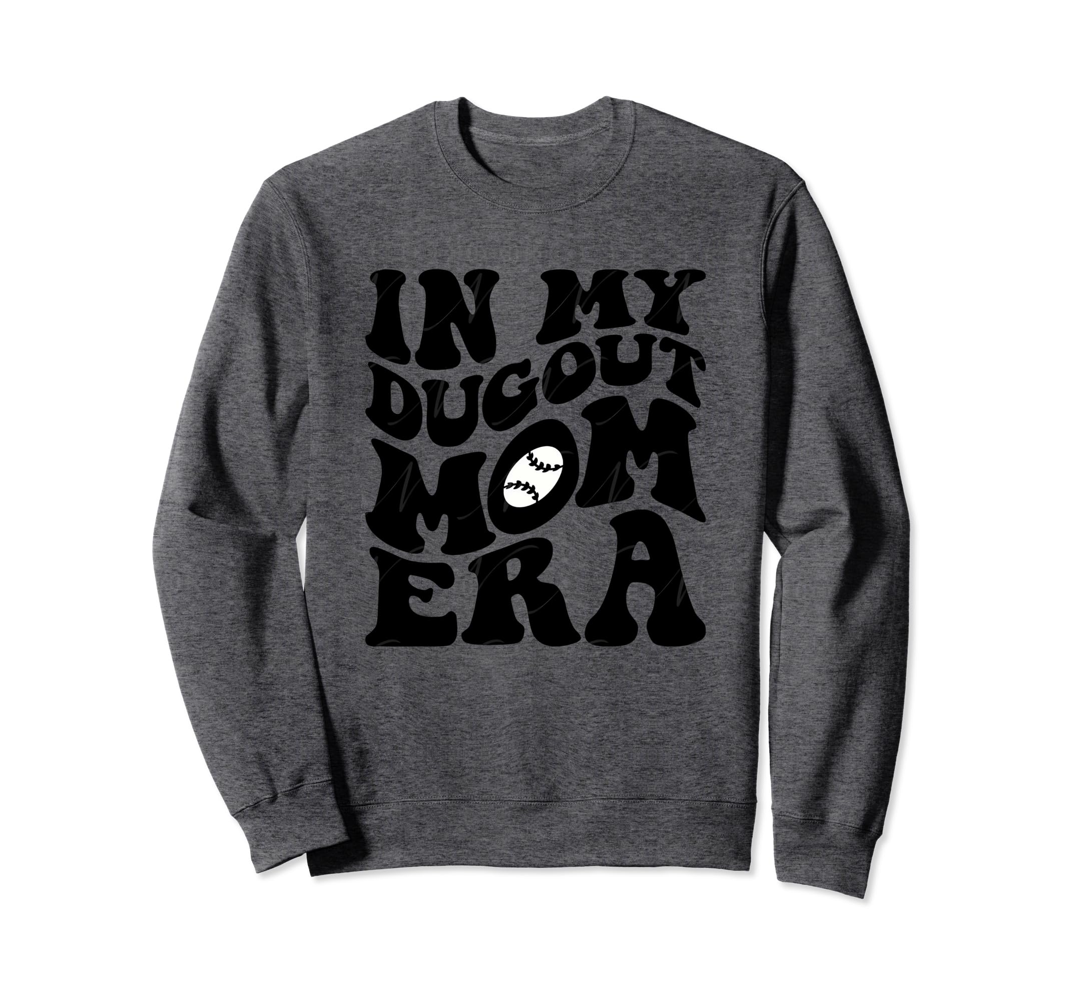 Groovy My Dugout Mom Era Funny Sweatshirt - Fun Novelty Design Men Women - T-Shirt, Sweatshirt, Hoodie