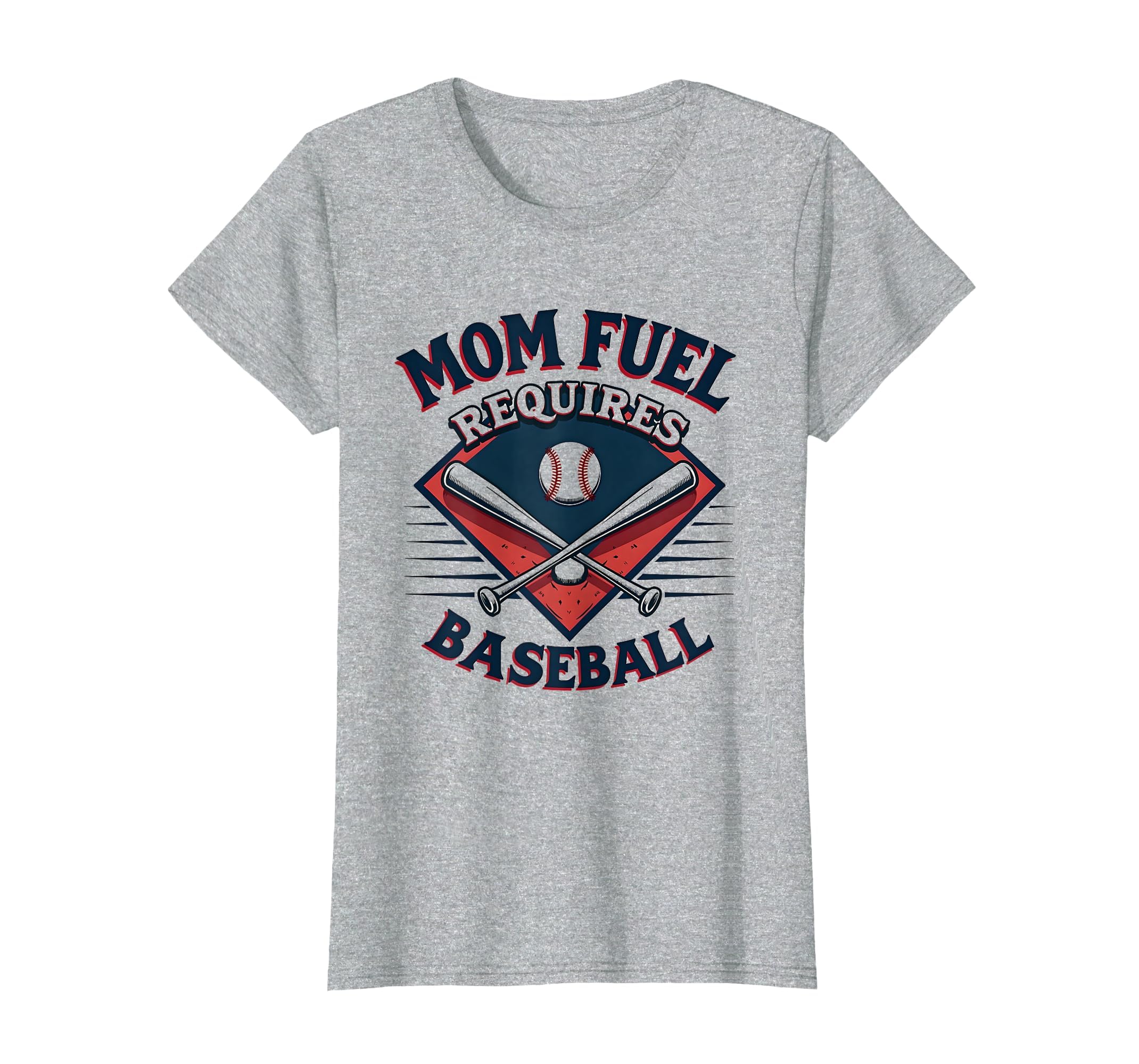 Mom Fuel Requires Baseball T-Shirt - Novelty Apparel Men Women - T-Shirt, Sweatshirt, Hoodie