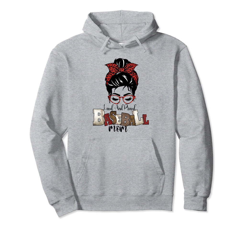 Loud And Proud Baseball Mom Hoodie - Aesthetic Graphic for Adults - T-Shirt, Sweatshirt, Hoodie