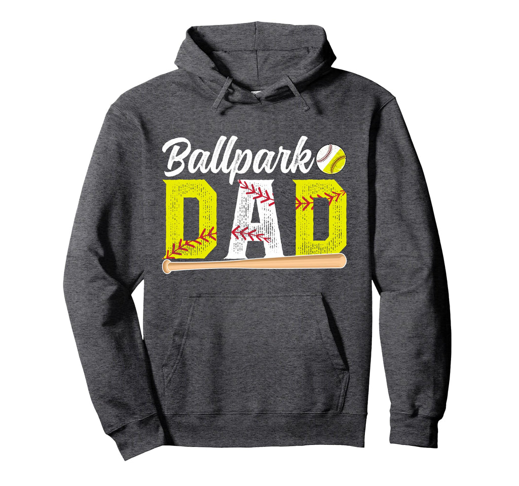 Ballpark Dad Baseball Softball Dad Ballers Hoodie - Trendy Graphic Unisex - T-Shirt, Sweatshirt, Hoodie