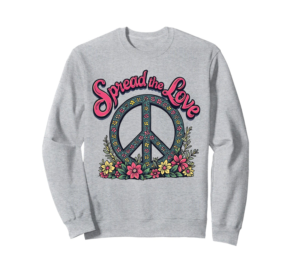 Peace Sign Floral Spread Love Hippie Sweatshirt - Aesthetic Graphic Unisex - T-Shirt, Sweatshirt, Hoodie