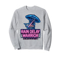 Rain Delay Warrior Baseball Mom Sweatshirt - Custom Art Print for Adults - T-Shirt, Sweatshirt, Hoodie