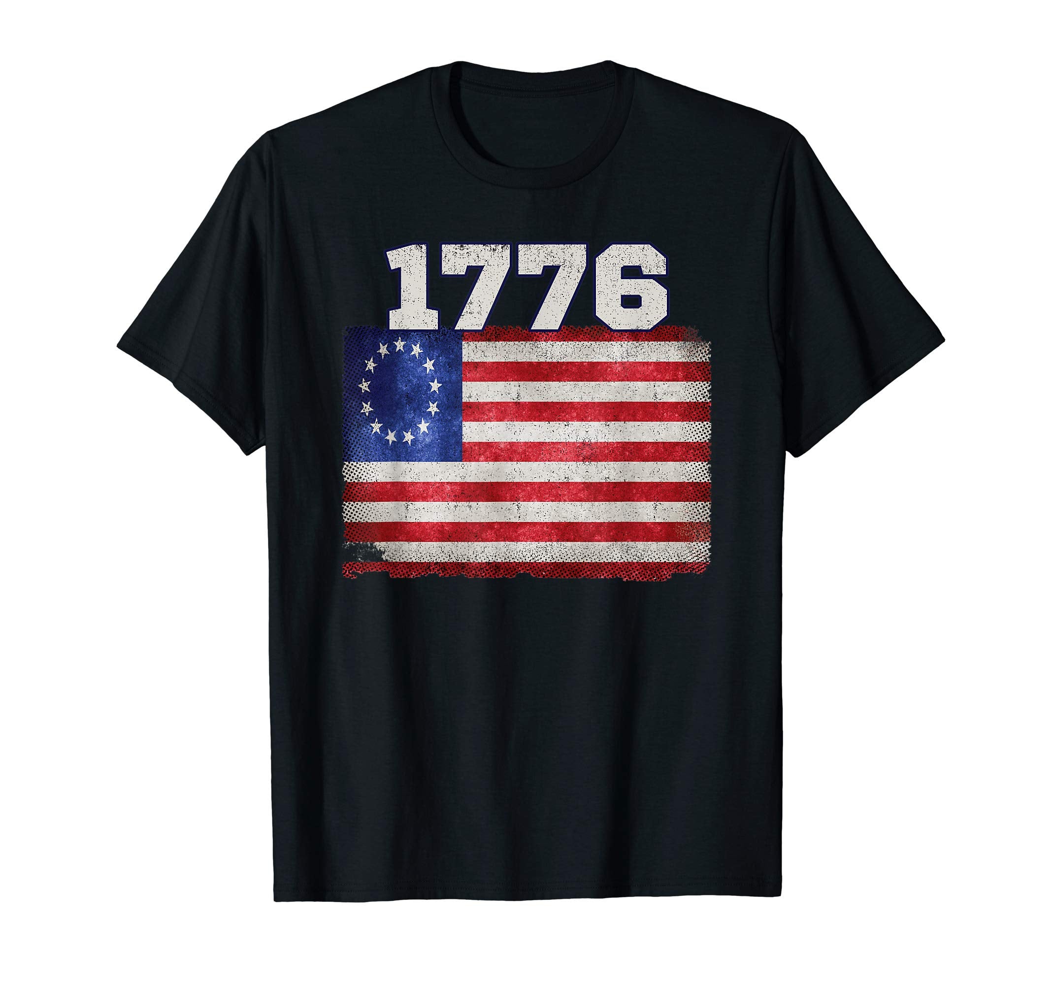 Betsy Ross 1776 Patriotic Flag T-Shirt - Casual Everyday Wear Men Women - T-Shirt, Sweatshirt, Hoodie