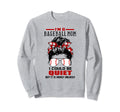 Im Baseball Mom I Could Be Quiet Funny Sweatshirt - Trendy Graphic Unisex - T-Shirt, Sweatshirt, Hoodie