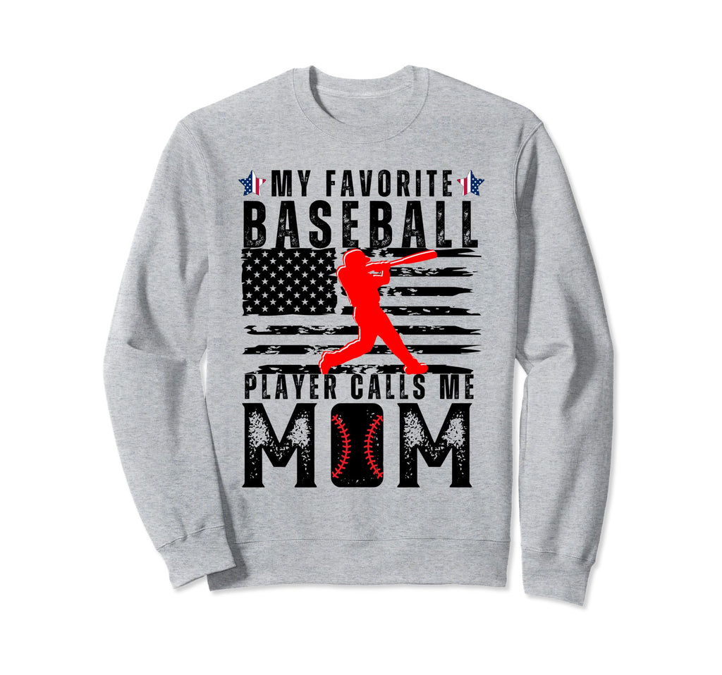 My Favorite Baseball Player Calls Sweatshirt - Aesthetic Graphic Men Women - T-Shirt, Sweatshirt, Hoodie