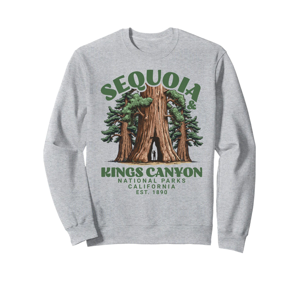 Sequoia Kings Canyon National Parks Sweatshirt - Trendy Graphic Men Women - T-Shirt, Sweatshirt, Hoodie