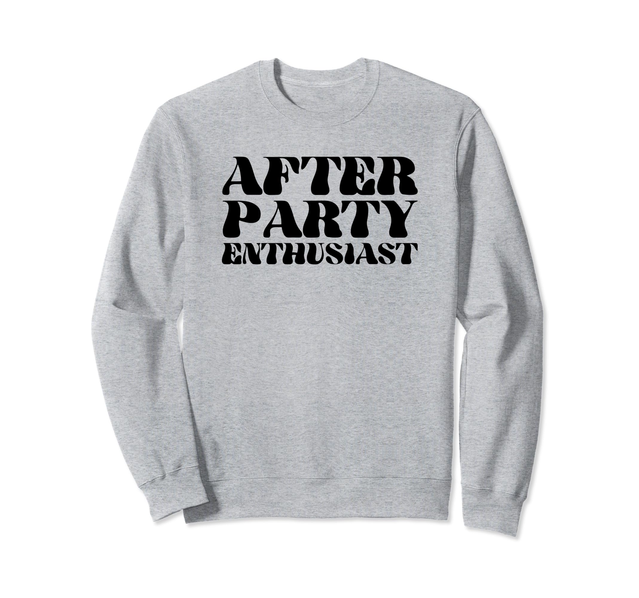 After Party Enthusiast Y2K Aesthetic Sweatshirt - Aesthetic Graphic Unisex - T-Shirt, Sweatshirt, Hoodie