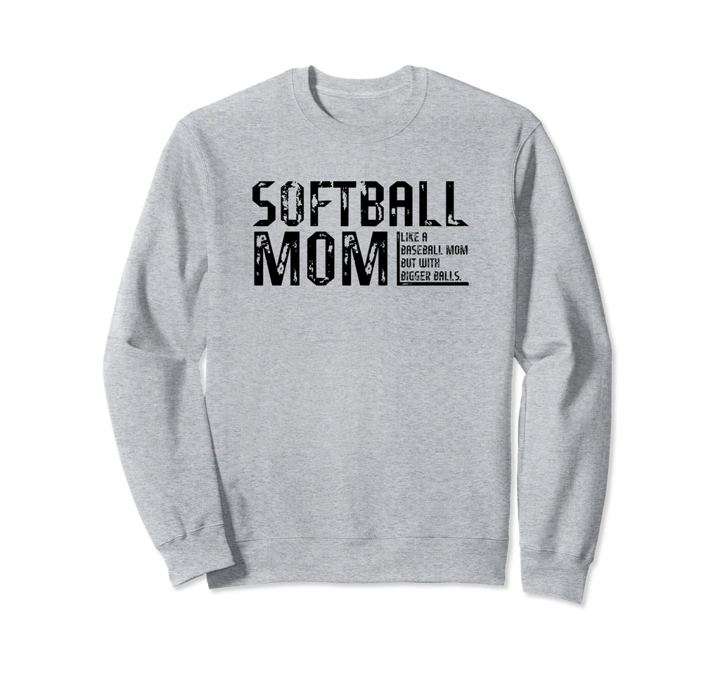 Funny Comical Softball Mom Baseball Sweatshirt - Graphic Print Men Women - T-Shirt, Sweatshirt, Hoodie