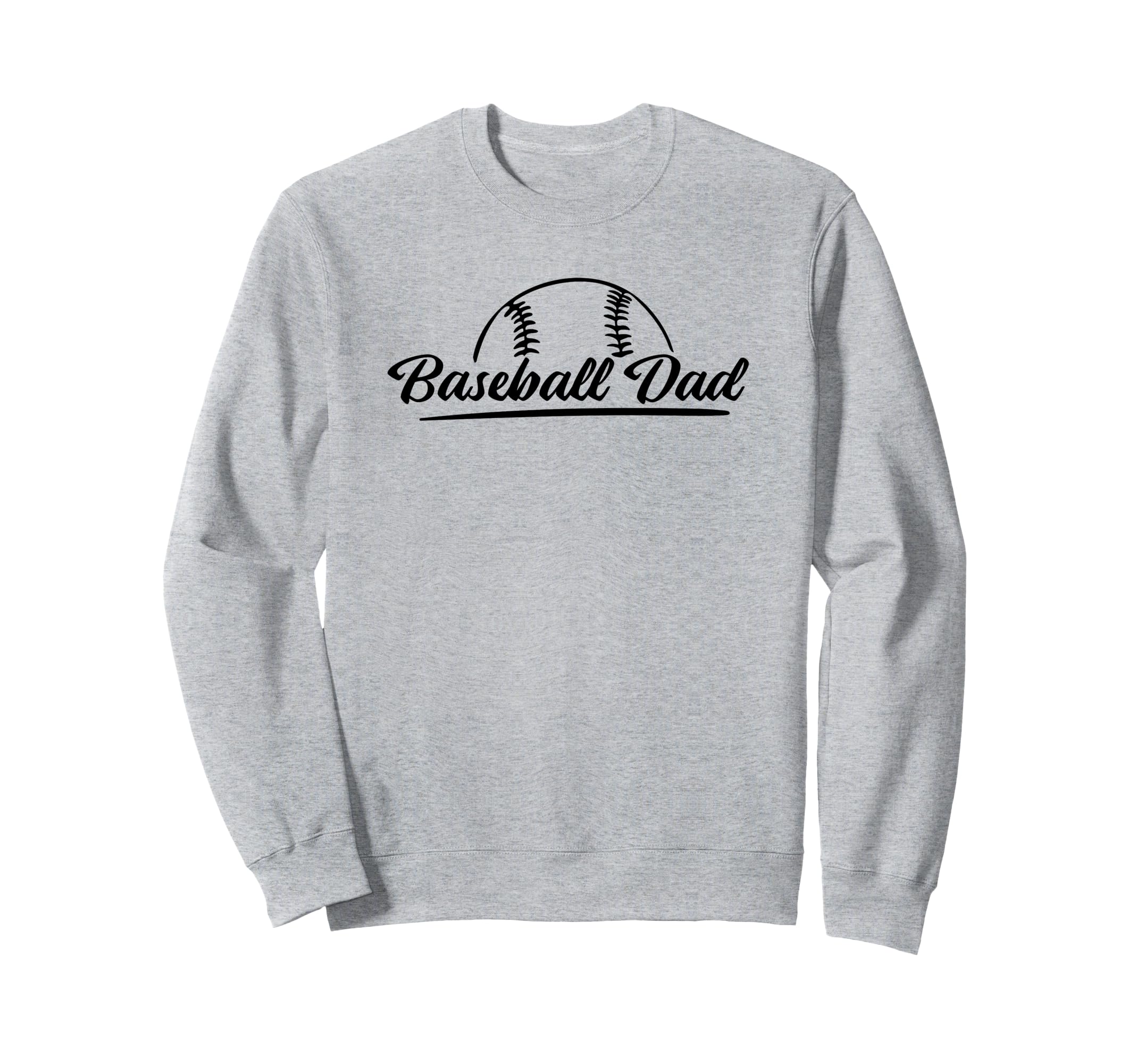 Baseball Dad Funny Baseball Sweatshirt - Fun Novelty Design Men Women - T-Shirt, Sweatshirt, Hoodie
