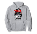 Mom Life Messy Bun Hair Funny Wrestling Hoodie - Trendy Graphic Unisex - T-Shirt, Sweatshirt, Hoodie