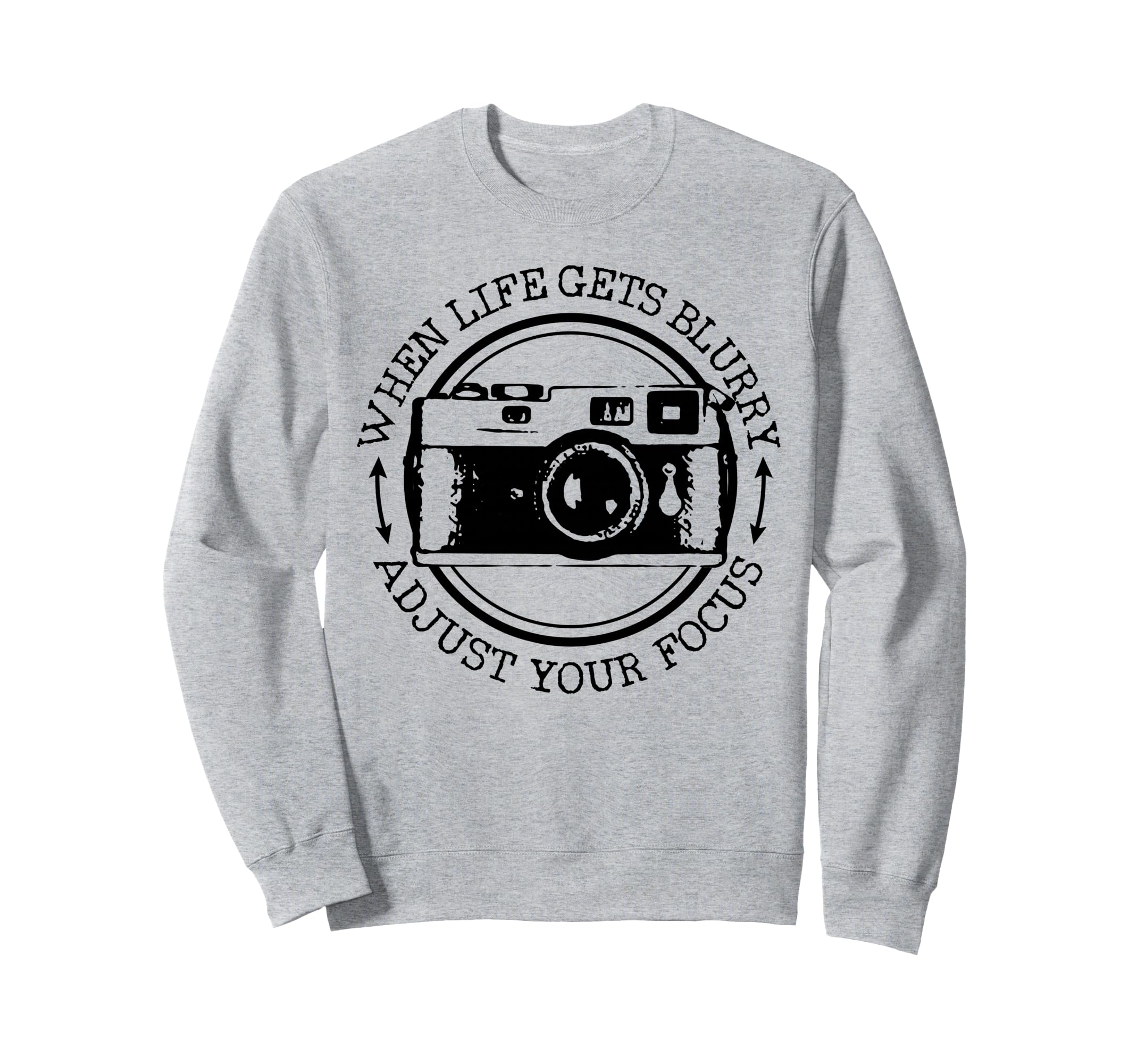 Photographer Gift Camera Funny Sweatshirt - Aesthetic Graphic Unisex - T-Shirt, Sweatshirt, Hoodie