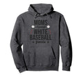 Moms Against White Baseball Pants Funny Hoodie - Unique Graphic Men Women - T-Shirt, Sweatshirt, Hoodie