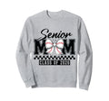 Senior Mom Class 2026 Baseball Sweatshirt - Novelty Apparel for Adults - T-Shirt, Sweatshirt, Hoodie