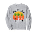 Yucca Plant Funny What Fucca Sunset Sweatshirt - Trendy Graphic Unisex - T-Shirt, Sweatshirt, Hoodie