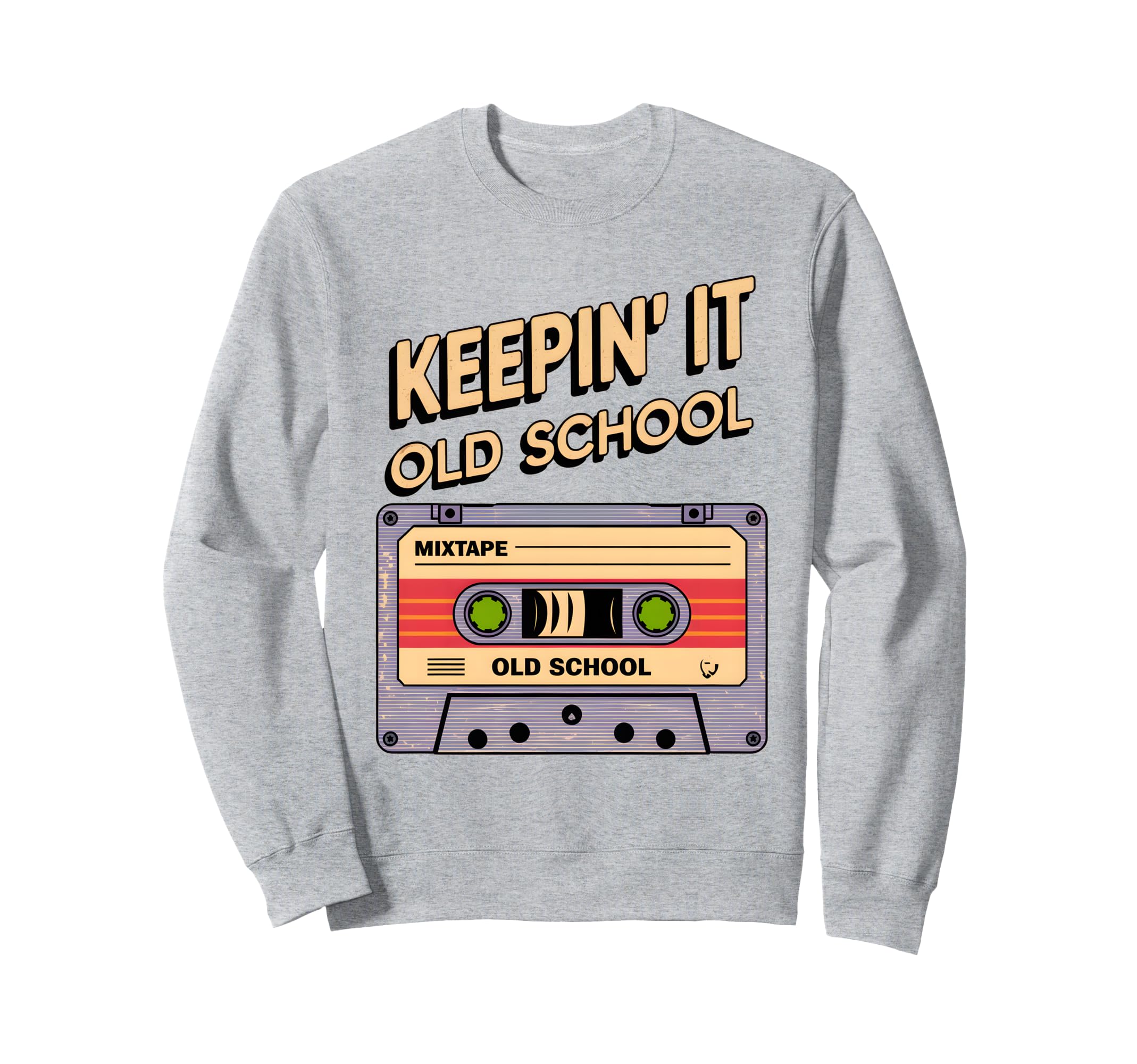Old School Hip Hop 80S 90S Sweatshirt - Novelty Apparel for Adults - T-Shirt, Sweatshirt, Hoodie