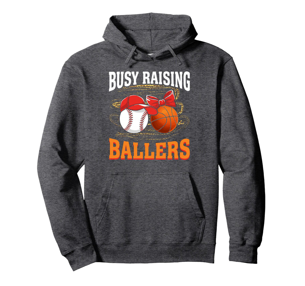 Busy Raising Ballers Baseball Hoodie - Trendy Graphic for Adults - T-Shirt, Sweatshirt, Hoodie