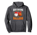 Busy Raising Ballers Baseball Hoodie - Trendy Graphic for Adults - T-Shirt, Sweatshirt, Hoodie