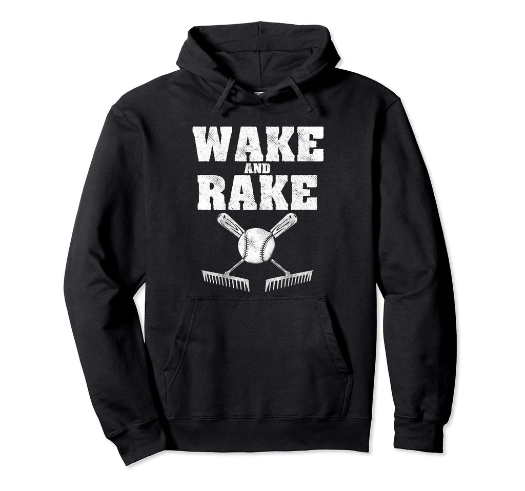 Wake N Rake Funny Baseball Hoodie - Trendy Graphic for Adults - T-Shirt, Sweatshirt, Hoodie