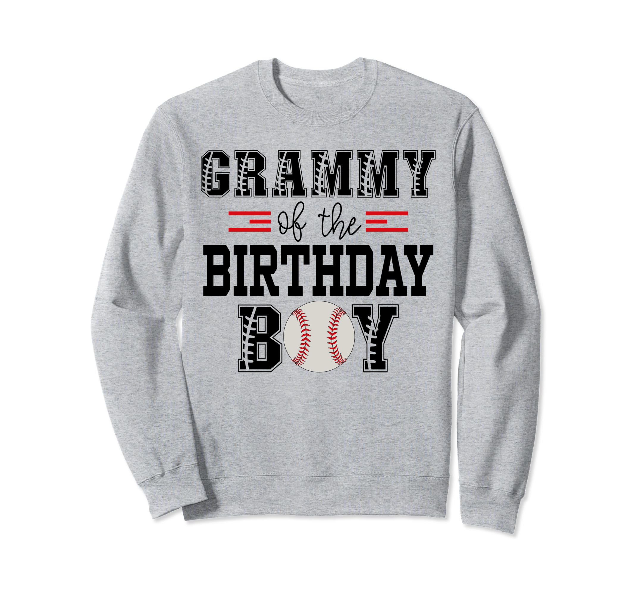 Grammy Birthday Baseball Lover Sweatshirt - Fun Novelty Design Men Women - T-Shirt, Sweatshirt, Hoodie