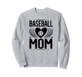 Baseball Mom Funny Baseball Sweatshirt - Fun Novelty Design for Adults - T-Shirt, Sweatshirt, Hoodie