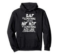 Hip Hop Hip Hop Lovers Gift Hoodie - Trendy Graphic Men Women - T-Shirt, Sweatshirt, Hoodie
