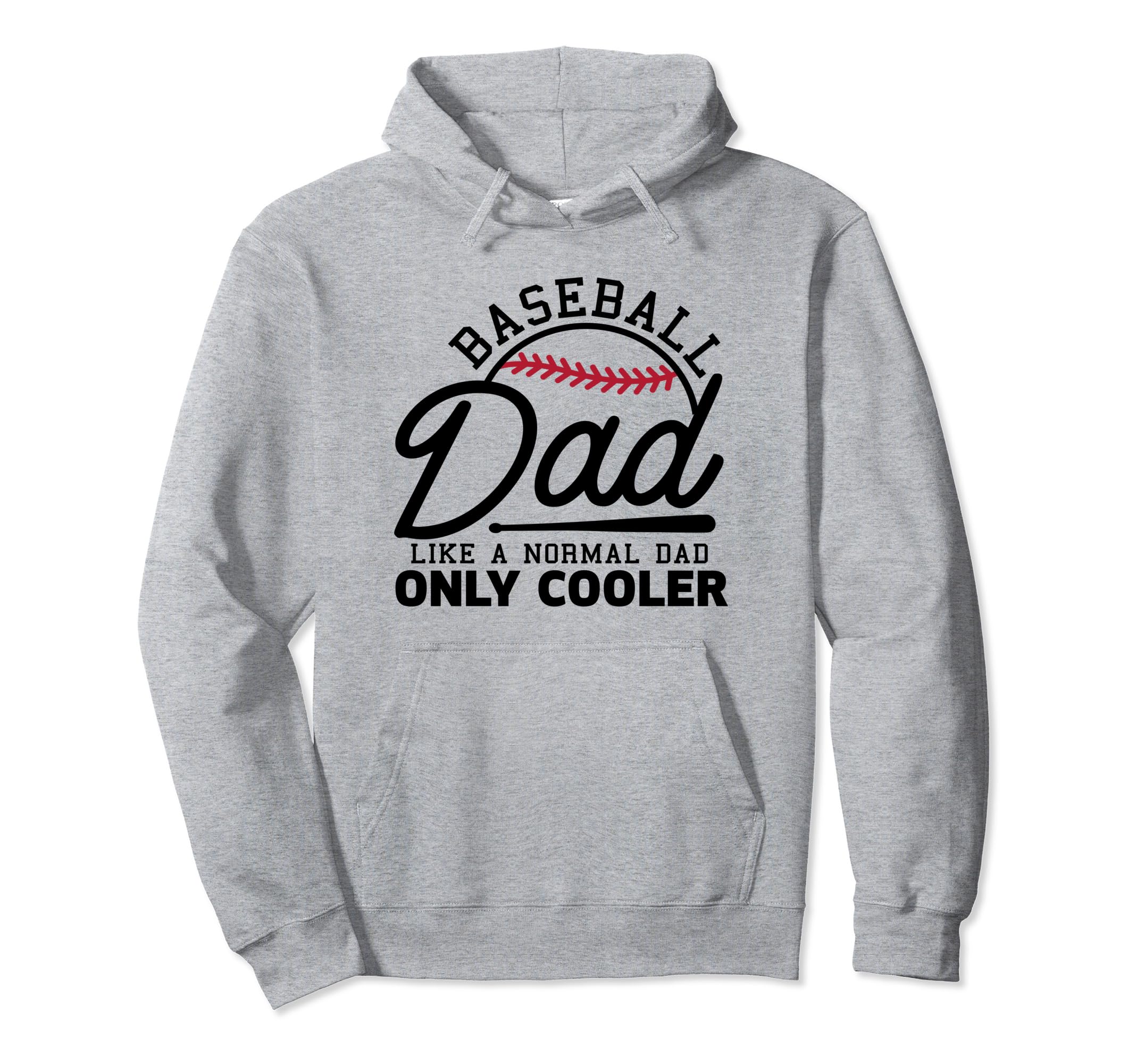 Funny Baseball Dad Happy Fathers Day Hoodie - Fun Novelty Design Unisex - T-Shirt, Sweatshirt, Hoodie