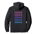 Funny Jonas First Given Name Pride Hoodie - Trendy Graphic Unisex - T-Shirt, Sweatshirt, Hoodie