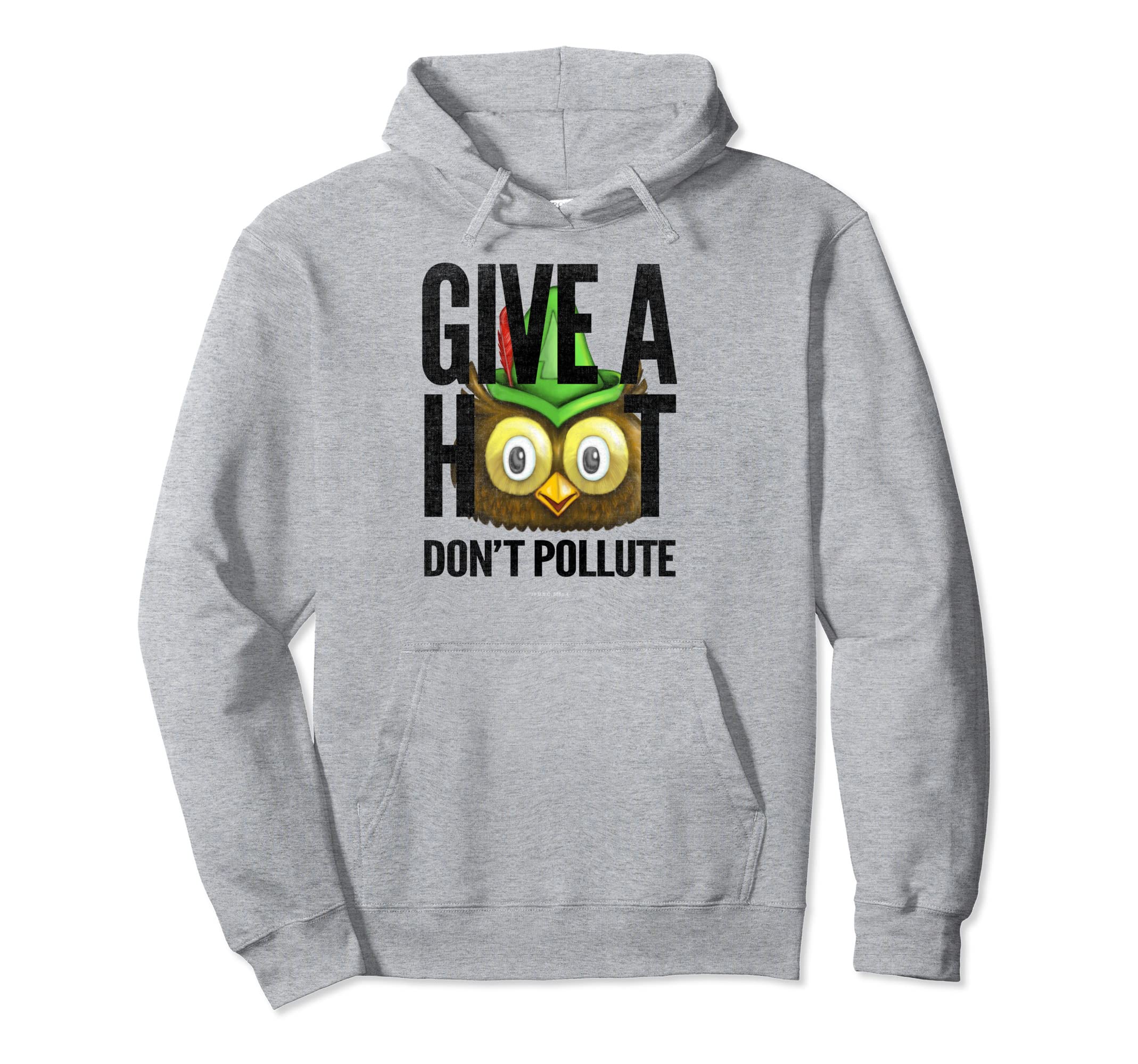 Woodsy Owl Give Hoot Dont Pollute Hoodie - Novelty Apparel for Adults - T-Shirt, Sweatshirt, Hoodie