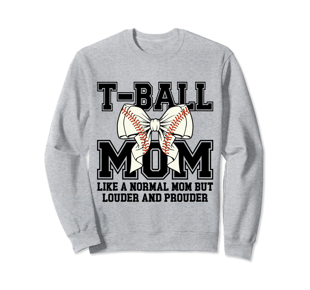 T Ball Mama Baseball Tball Mom Sweatshirt - Minimalist Print for Adults - T-Shirt, Sweatshirt, Hoodie