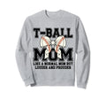 T Ball Mama Baseball Tball Mom Sweatshirt - Minimalist Print for Adults - T-Shirt, Sweatshirt, Hoodie