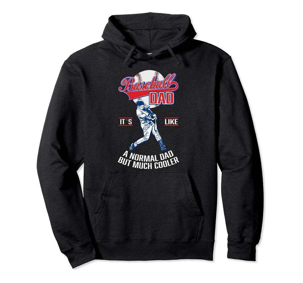 Baseball Daddy Fathers Day Proud Hoodie - Fun Novelty Design Unisex - T-Shirt, Sweatshirt, Hoodie
