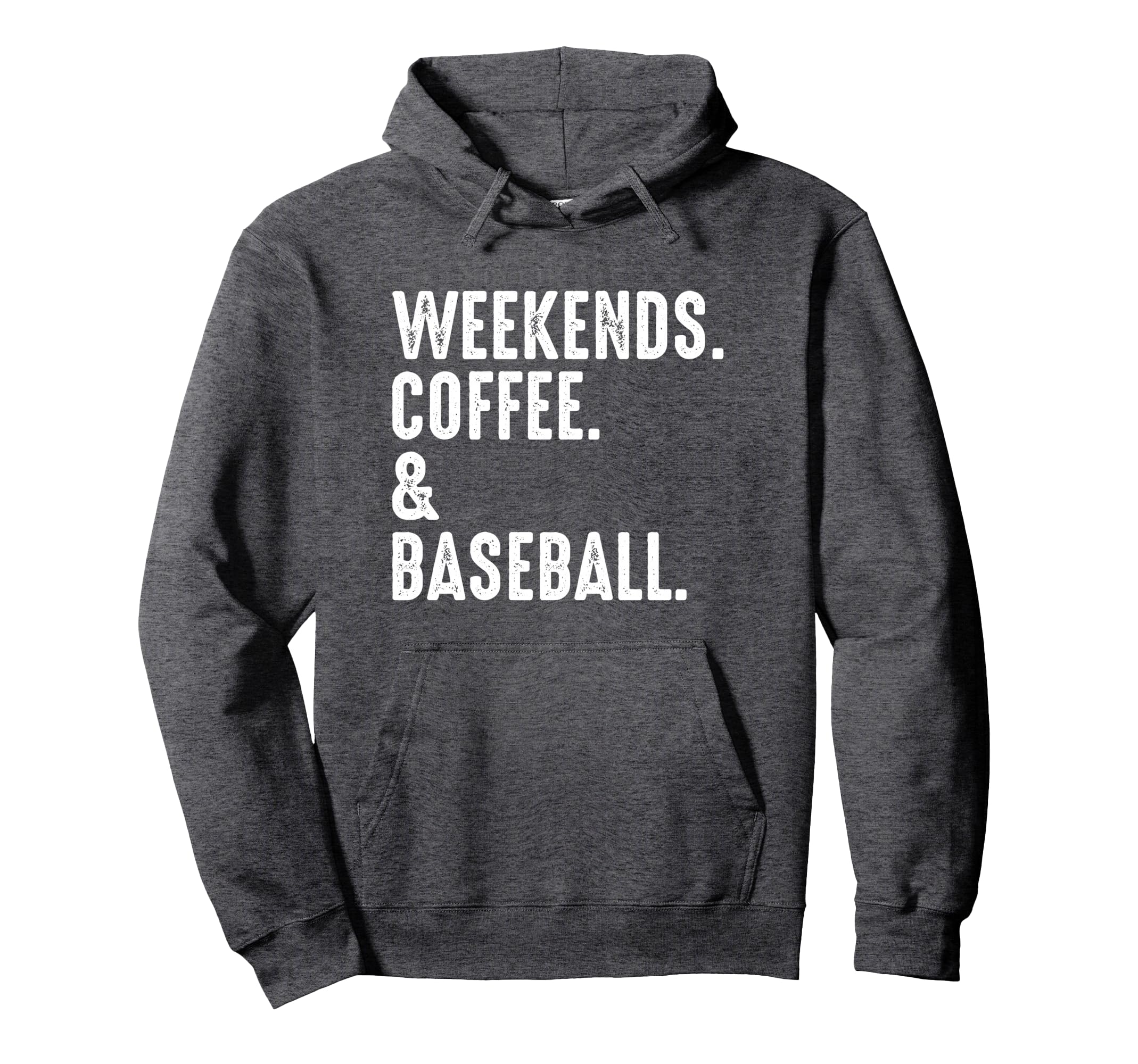 Weekends Coffee And Baseball Hoodie - Casual Everyday Wear for Adults - T-Shirt, Sweatshirt, Hoodie