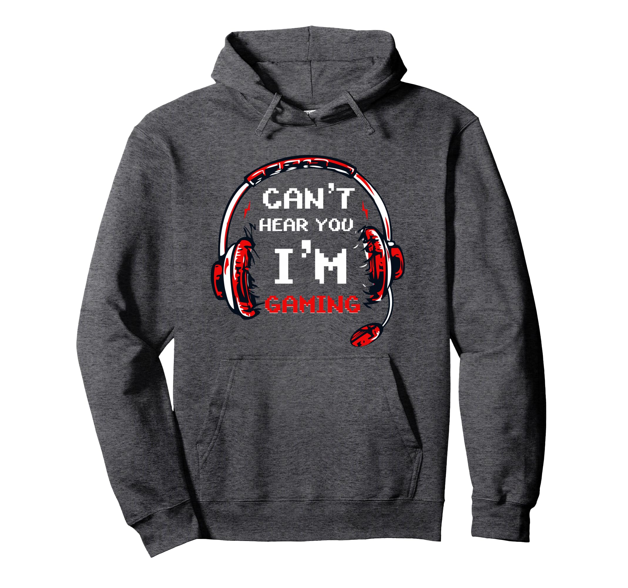 Funny Gamer Cant Hear You Im Gaming Hoodie - Trendy Graphic for Adults - T-Shirt, Sweatshirt, Hoodie
