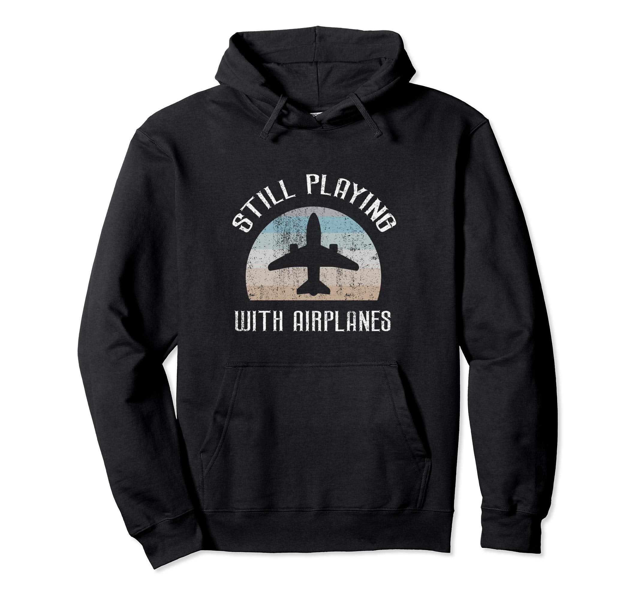 Still Playing Airplanes Pilot Distressed Hoodie - Minimalist Print Unisex - T-Shirt, Sweatshirt, Hoodie