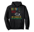 Softball Dad Like Baseball Dad But Bigger Hoodie - Unique Graphic Unisex - T-Shirt, Sweatshirt, Hoodie