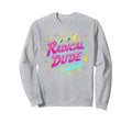 Radical Dude 80S Neon Skateboard Sweatshirt - Custom Art Print Unisex - T-Shirt, Sweatshirt, Hoodie