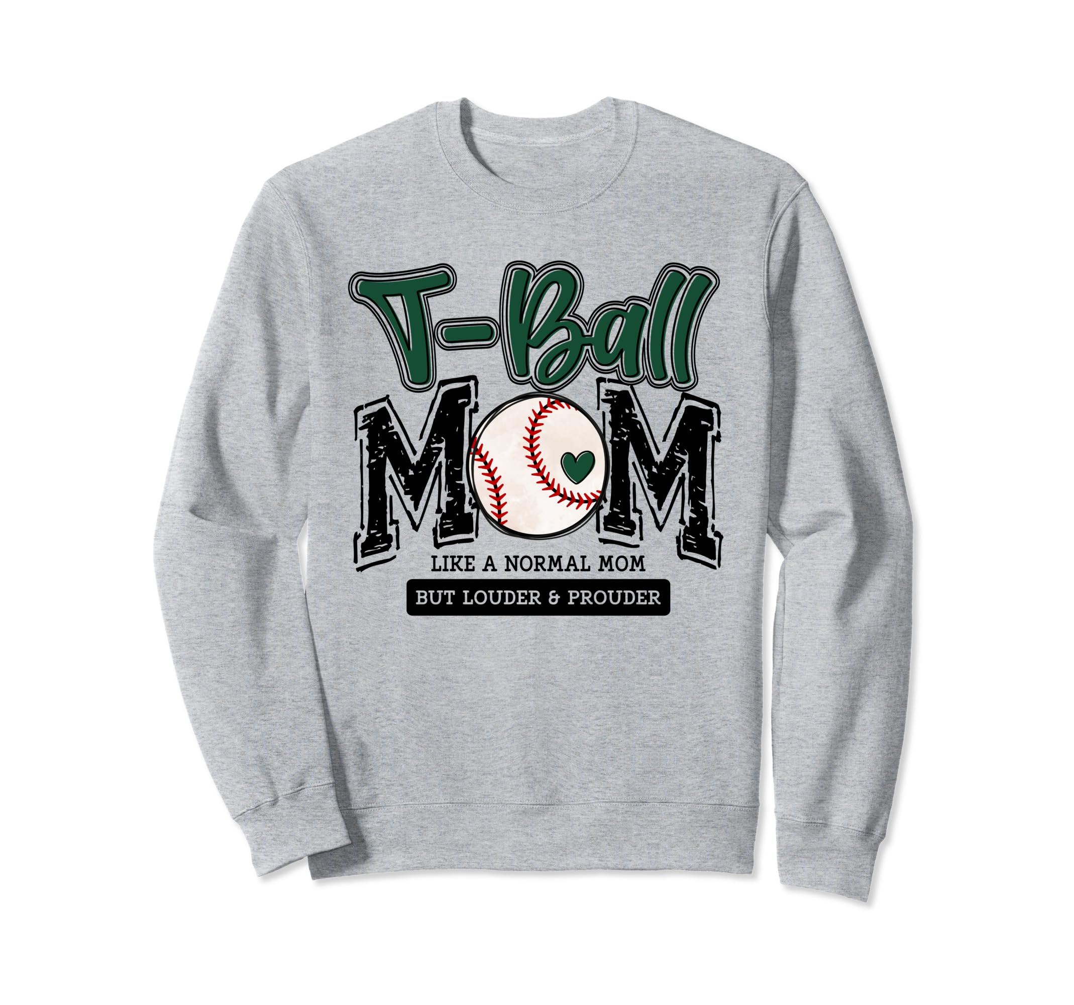 T Ball Mom Green Varsity Baseball Sweatshirt - Minimalist Print for Adults - T-Shirt, Sweatshirt, Hoodie