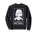 Funny Anti Social Japanese Text Sweatshirt - Fun Novelty Design Men Women - T-Shirt, Sweatshirt, Hoodie