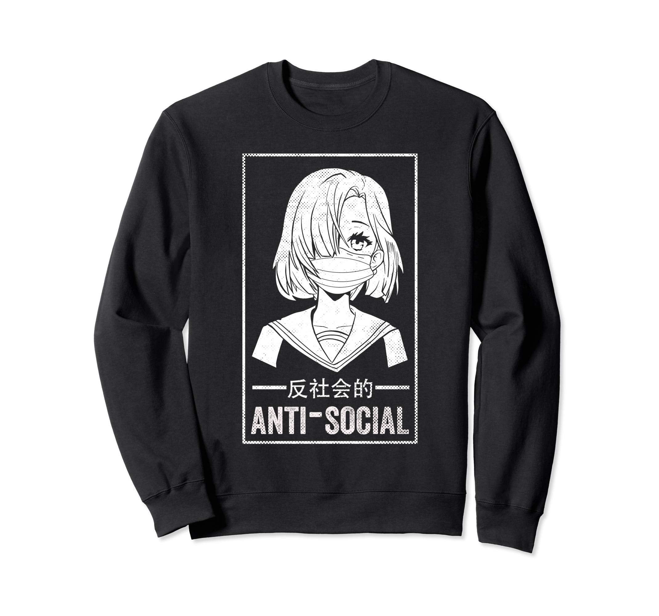 Funny Anti Social Japanese Text Sweatshirt - Fun Novelty Design Men Women - T-Shirt, Sweatshirt, Hoodie
