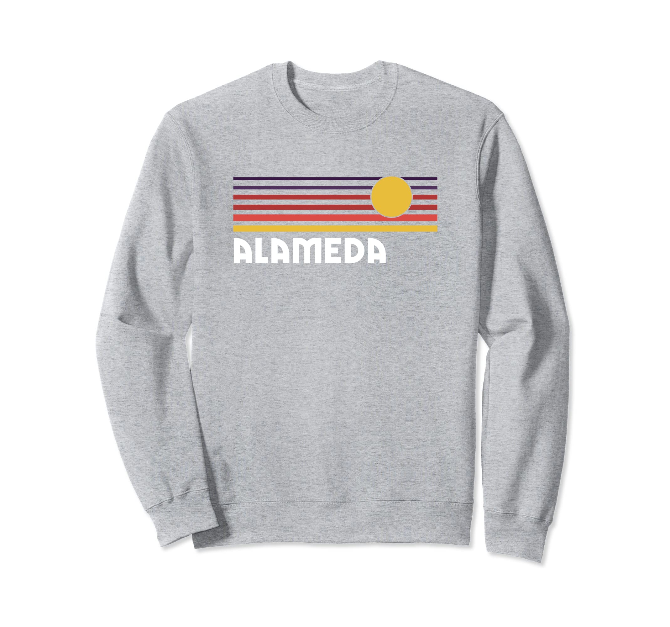 Alameda California Sunset City Sweatshirt - Streetwear Style Men Women - T-Shirt, Sweatshirt, Hoodie