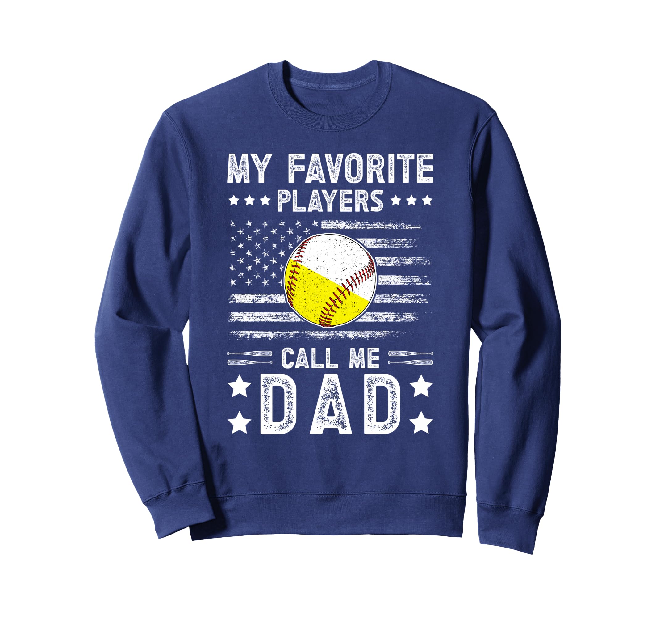 My Favorite Players Call Me Dad Sweatshirt - Trendy Graphic Unisex - T-Shirt, Sweatshirt, Hoodie